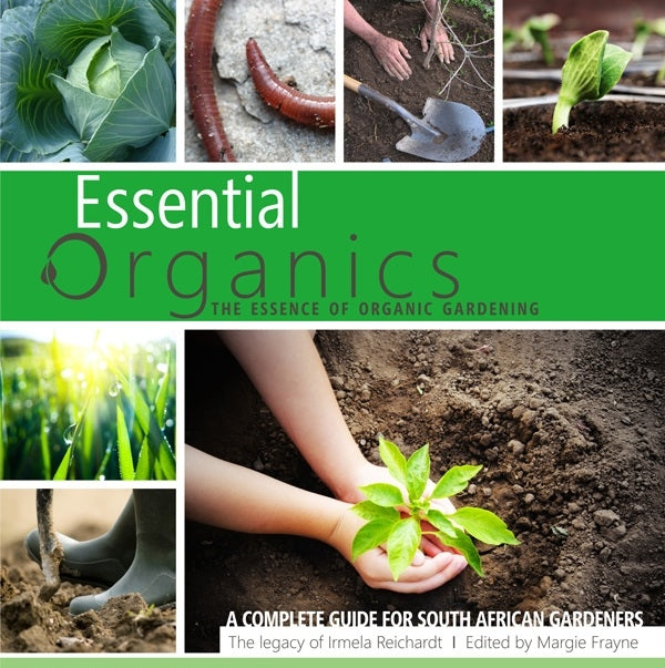 Essential Organics - The Essence of organic gardening book