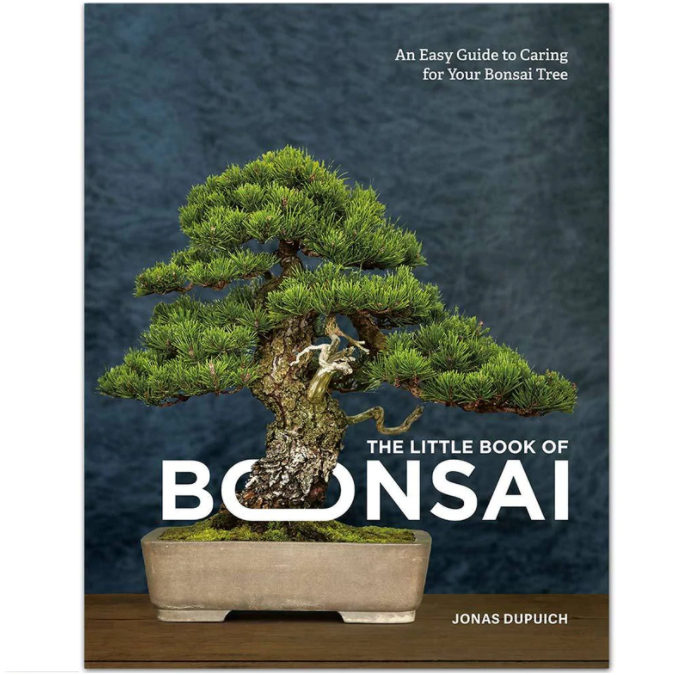 The Little Book of Bonsai - Jonas Dupuich - A great Bonsai book for beginners